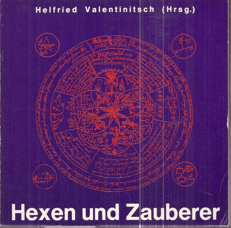 Valentinitsch,Helfried und Ileane Schwarzkogler  Hexen und Zauberer 