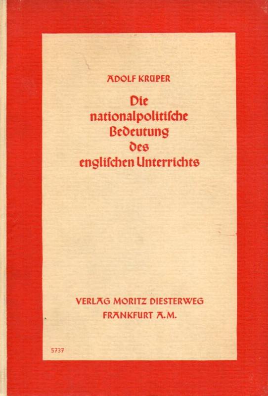 Krüper,Adolf  Die nationalpolitische Bedeutung des englischen Unterrichts 