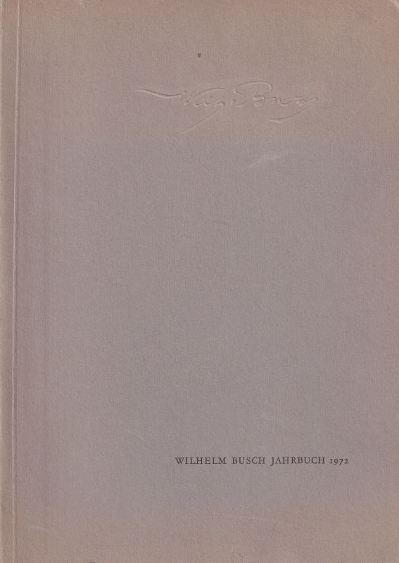 Wilhelm Busch Gesellschaft  Wilhelm Busch Jahrbuch 1972 