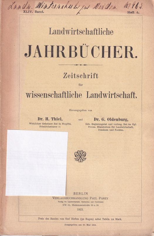 Landwirtschaftliche Jahrbücher  Landwirtschaftliche Jahrbücher XLIV. Band 1913 Heft 4 (1 Heft) 