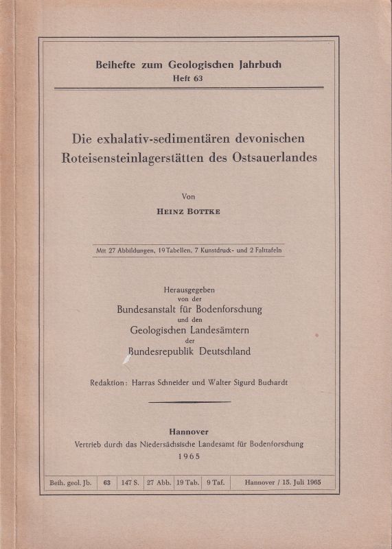 Bottke,Heinz  Die exhalativ-sedimentären devonischen Roteisensteinlagerstätten des 
