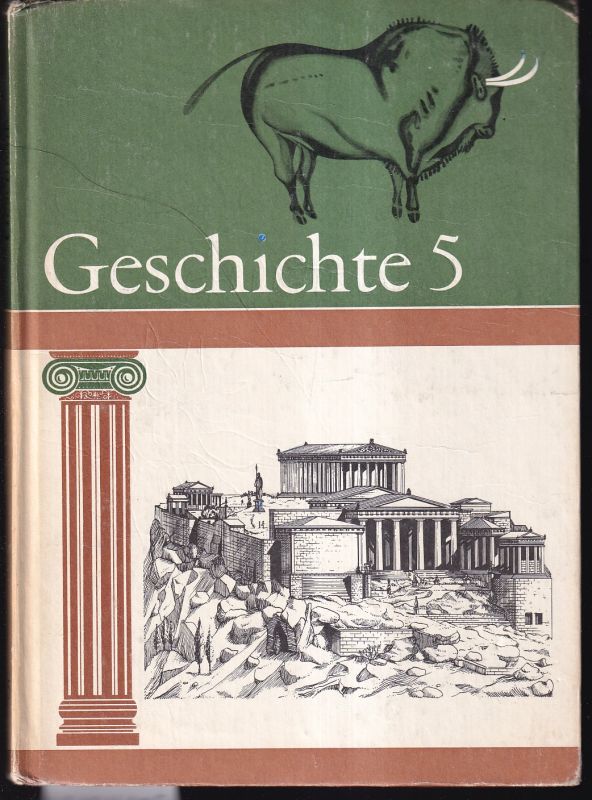 Behrendt,Dieter und Hans Friedrich und andere  Geschichte Lehrbuch für Klasse 5 