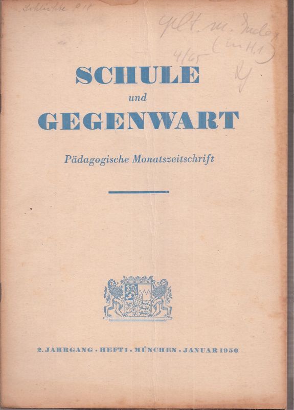 Schule und Gegenwart  Schule und Gegenwart 2.Jahrgang 1950, Heft 1 (1 Heft) 