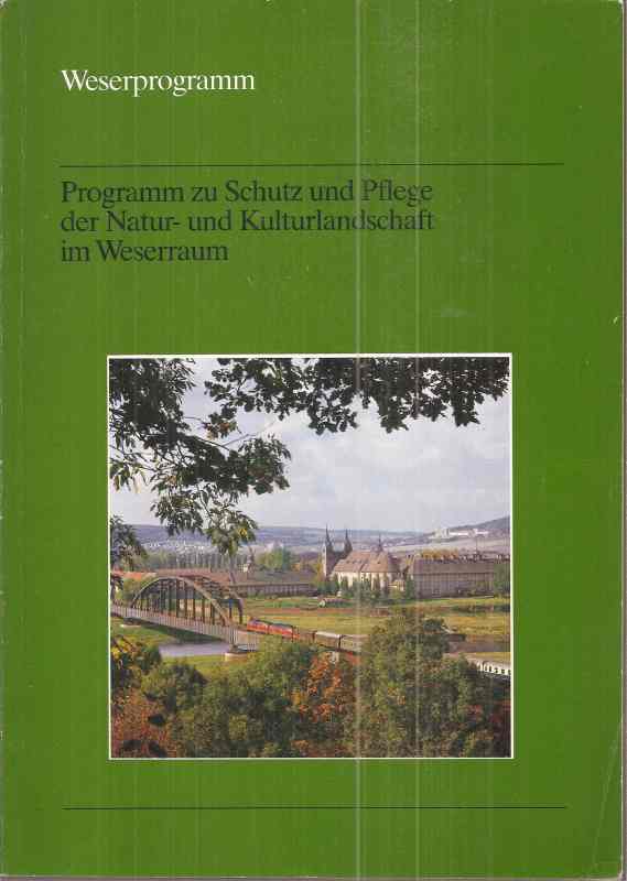 Weserprogramm  Programm zu Schutz und Pflege der Natur- und Kulturlandschaft im 