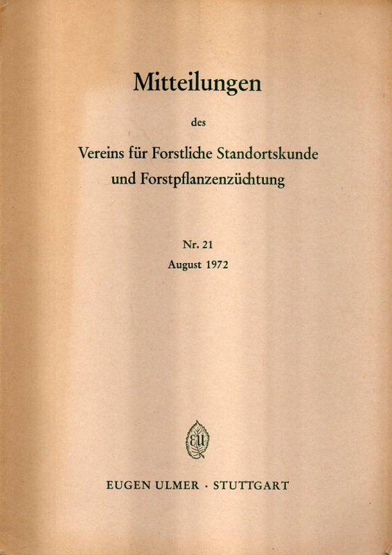 Verein für Forstliche Standortskunde  Mitteilungen Nr. 21. 1972 