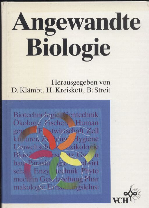 Klämbt,D., H. Kreiskott, B. Streit  Angewandte Biologie 