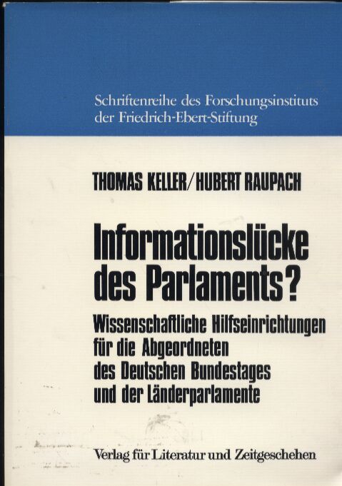 Kller,Thomas+Hubert Raupach  Informationslücke des Parlaments 