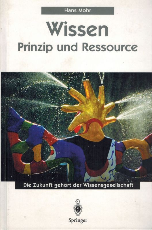 Mohr,Hans  Wissen Prinzip und Ressource 