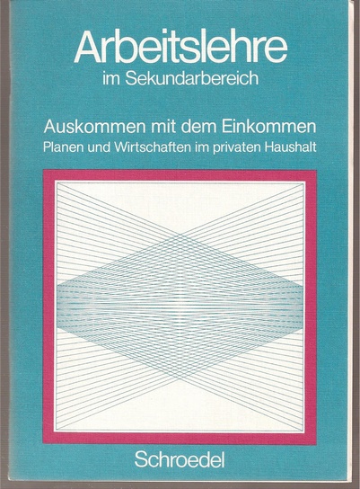 Masch,Wolfgang  Arbeitslehre im Sekundarbereich Reihe 2 Arbeitsbücher 