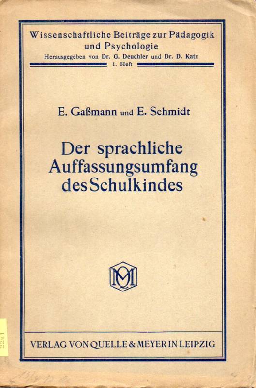 Gassmann,E.+E.Schmidt  Der sprachliche Auffassungsumfang des Schulkindes 