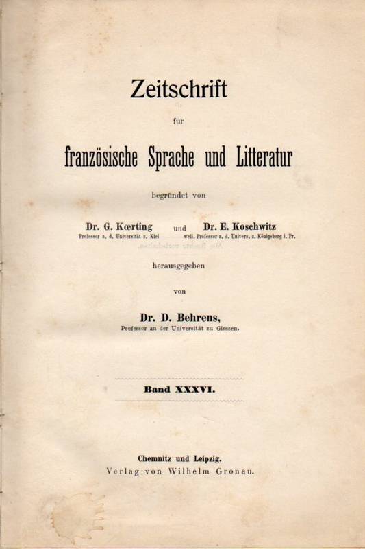 Zeitschrift für französische Sprache und Literatur  Band 36(Abhandlungen)und Band 36(Referate und 