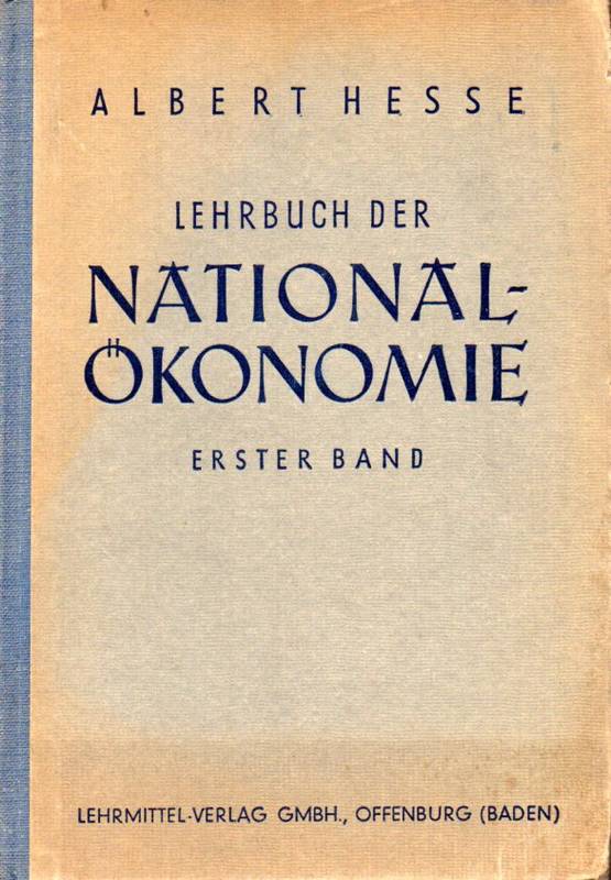Hesse,Albert  Lehrbuch der Nationalökonomie.Erster Band:Einführung in die 