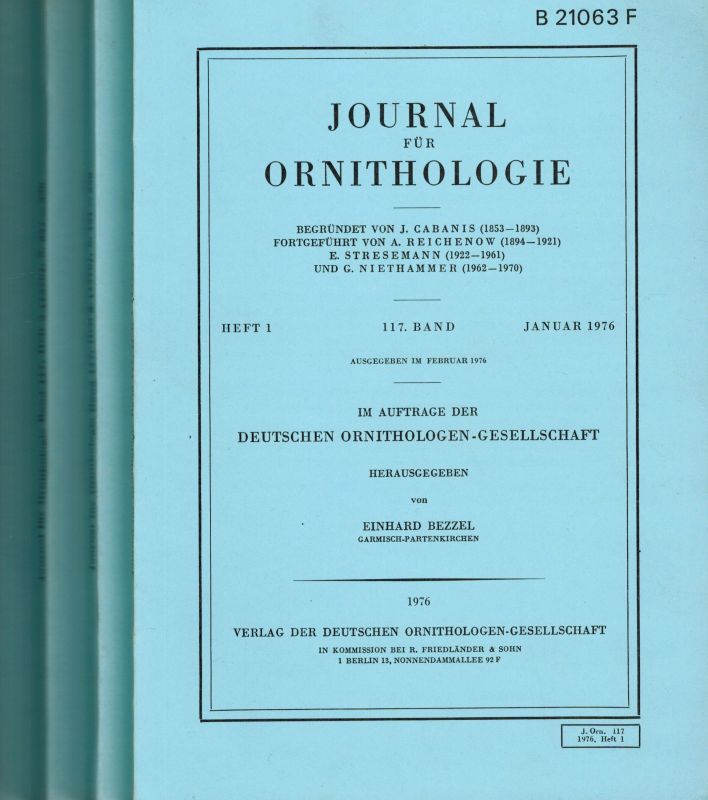 Journal für Ornithologie  Journal für Ornithologie 117.Band 1976 Heft 1 bis 4 (4 Hefte) 