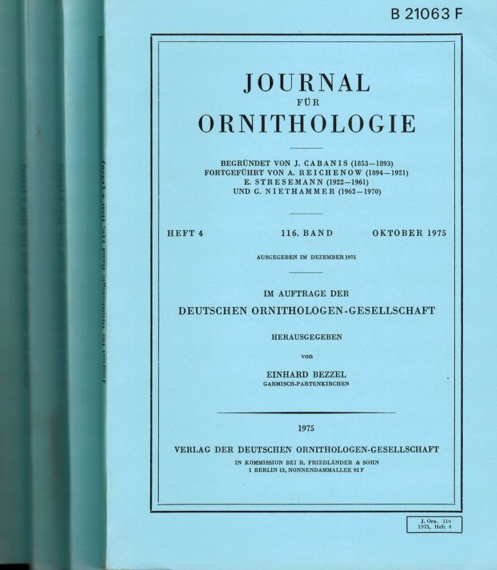 Journal für Ornithologie  Journal für Ornithologie 116.Band 1975 Heft 1 bis 4 (4 Hefte) 