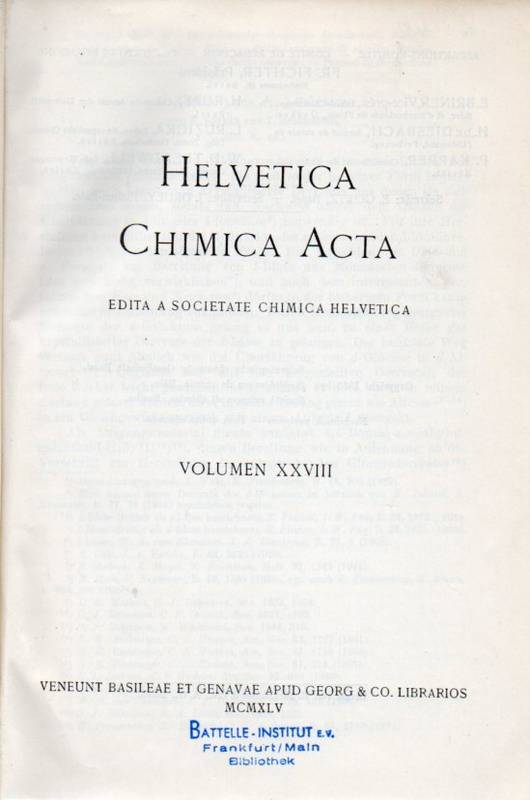 Helvetica Chimica Acta  Volumen XXVIII, 1945 Fasc. I bis VII (1 Band) 