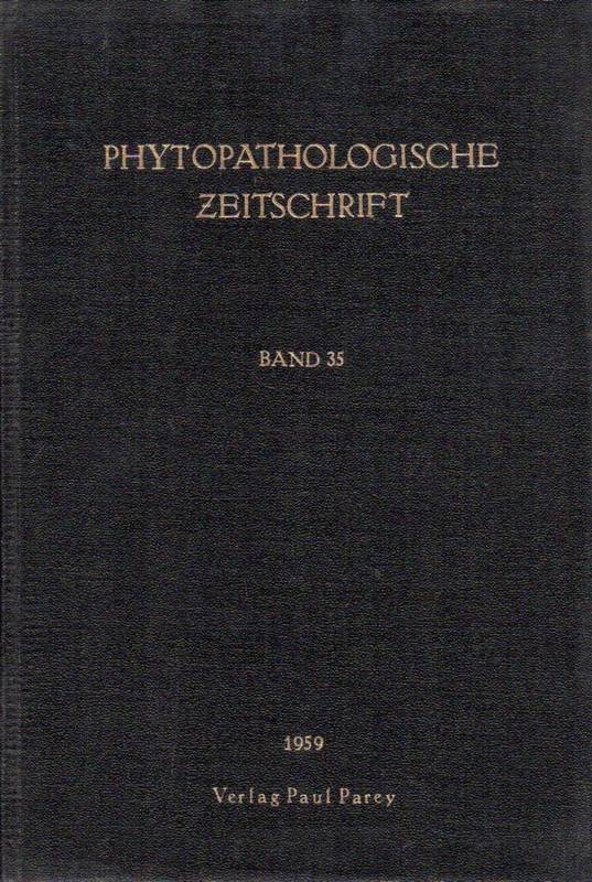 Phytopathologische Zeitschrift  Phytopathologische Zeitschrift Band 35 