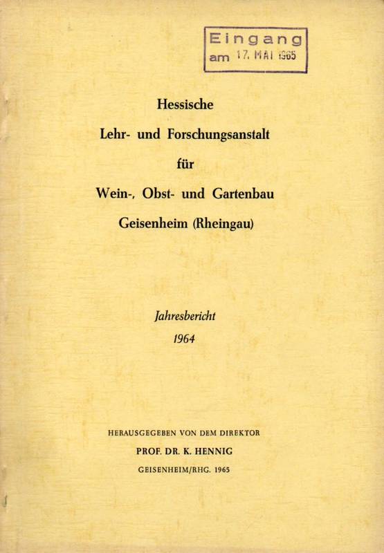 Hennig,K. (Hsg.)  Jahresbericht 1964 der Hessischen Lehr-und Forschungsanstalt für 