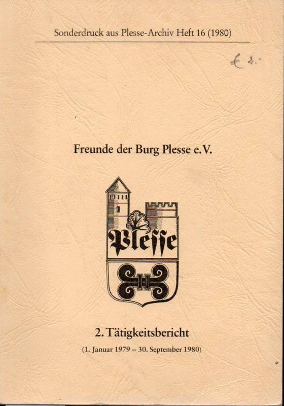 Plesse: Bostelmann,Jürgen+Martin Last  Freunde der Burg Plesse e.V.2.Tätigkeitsbericht (1.Januar 1979 bis 
