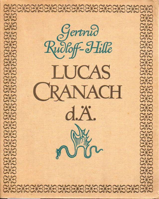 Rudolf-Hille,Gertrud  Lucas Cranach d.Ä. 