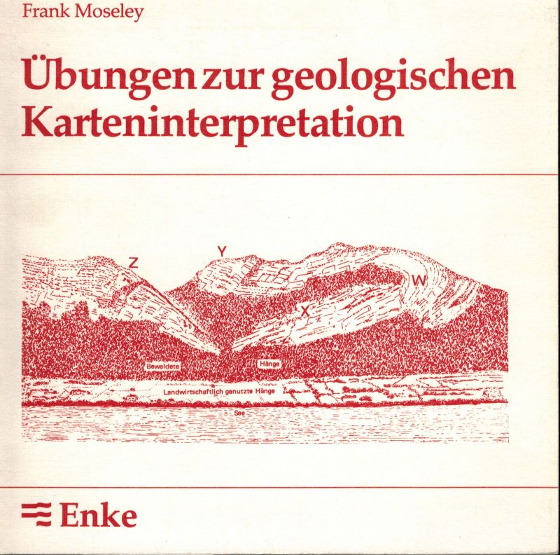 Moseley,Frank  Übungen zur geologischen Karteninterpretation 
