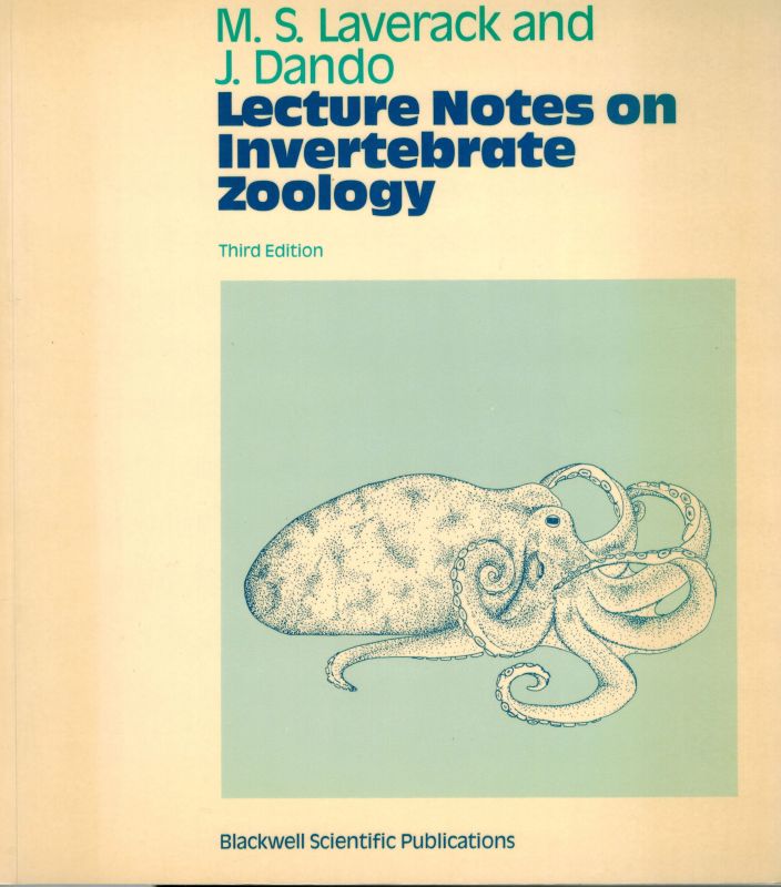 Laverack,M.S. and J.Dando  Lecture Notes on Invertebrate Zoology 