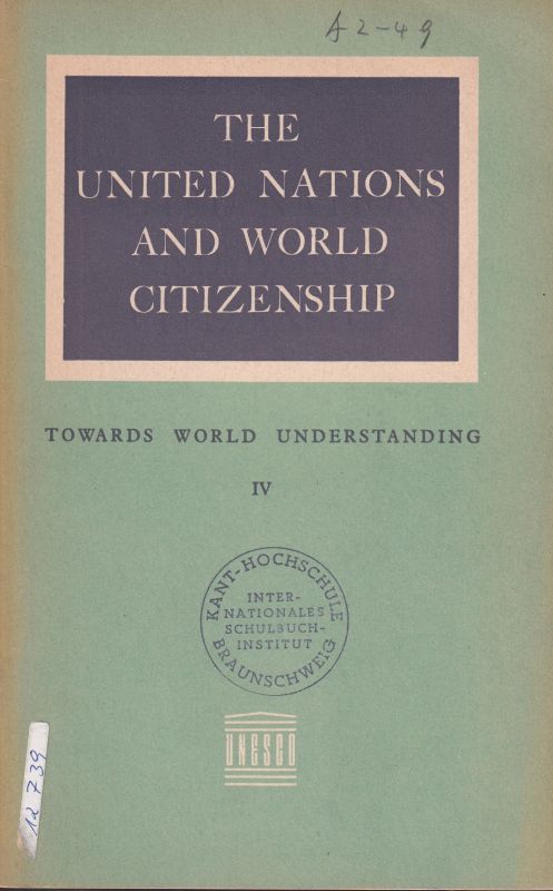 United Nations Educational  The United Nations and World Citizenship 