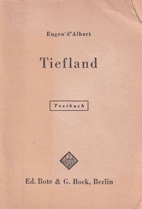 d'Albert,Eugen  Tiefland 