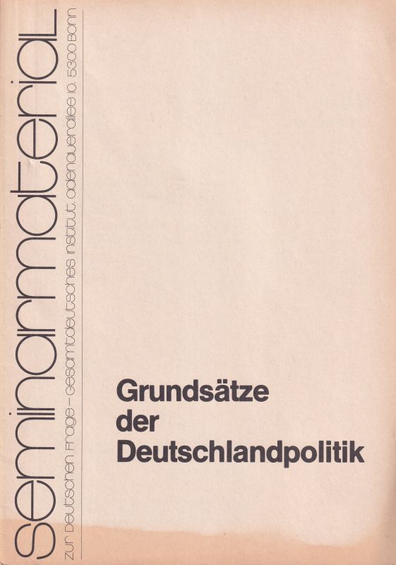 Gesamtdeutsches Institut  Grundsätze der Deutschlandpolitik 