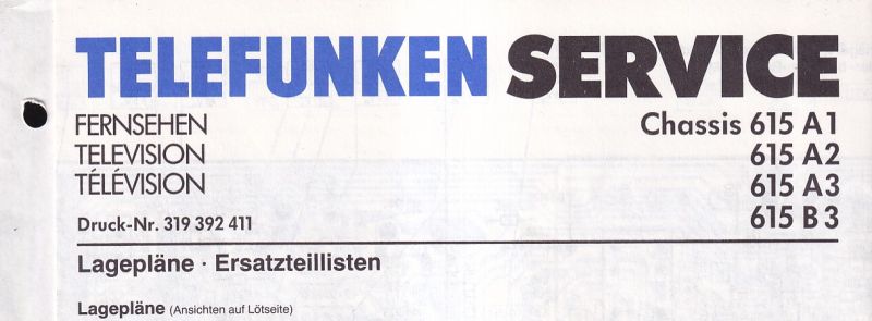 Telefunken  Fernseh Service Information für Chassis 615A1, 615A2, 615A3 