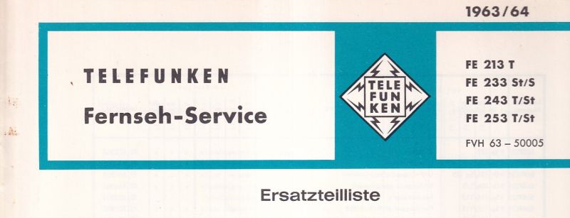 Telefunken  Fernseh Service Information 1963/64 für FE 213T, FE 233St/S 