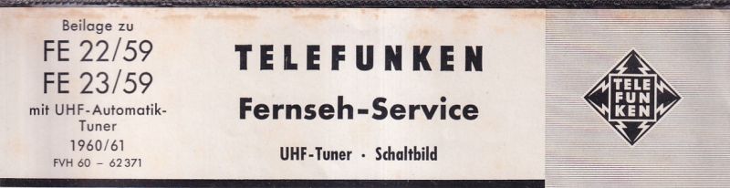 Telefunken  Fernseh Service Information 1960/61 für FE 22/59 und FE 23/59 mit 