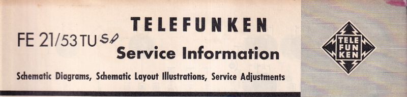 Telefunken  Fernseh Service Information für FE 21/53TU 