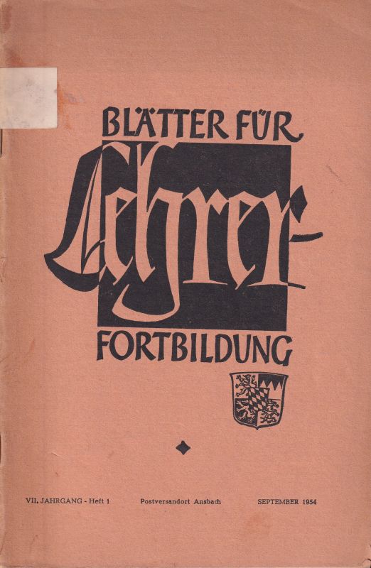 Blätter für Lehrerfortbildung  Blätter für Lehrerfortbildung VII.Jahrgang 1954/55 Heft 1-8 (8 Hefte) 