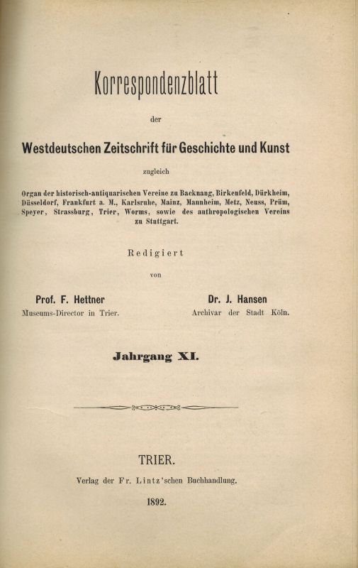 Hettner,F. und J.Hansen  Korrespondenzblatt der Westdeutschen Zeitschrift für Geschichte und 