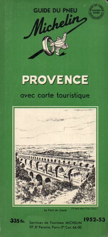 Manufacture Francais des Pneumatiques Michelin  Provence 
