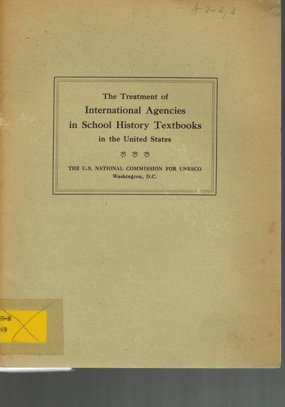 McClure,Dorothy  The Treatment of International Agencies in School History 