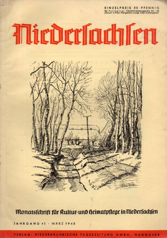 Niedersachsen Monatsschrift für Kultur-  Niedersachsen 45.Jahrgang 1940 Heft März 