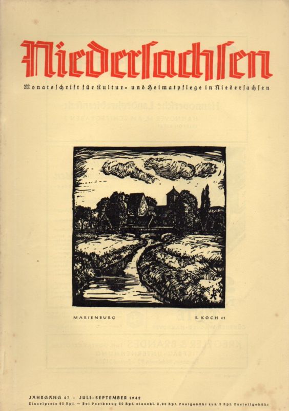 Niedersachsen Monatsschrift für Kultur-  Niedersachsen 47.Jahrgang 1942 Heft Juli-September (1 Heft) 