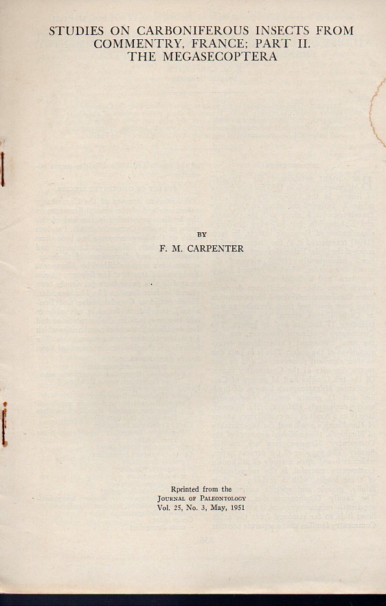 Carpenter,Frank M.  Studies on Carboniferous Insects from Commentry, France, Part II 