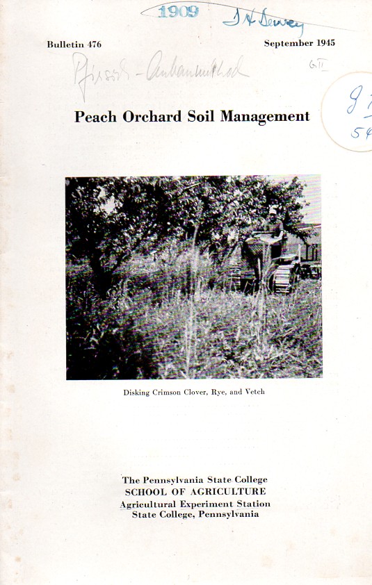 The Pennsylvania State College  Peach Orchard Soil Management 