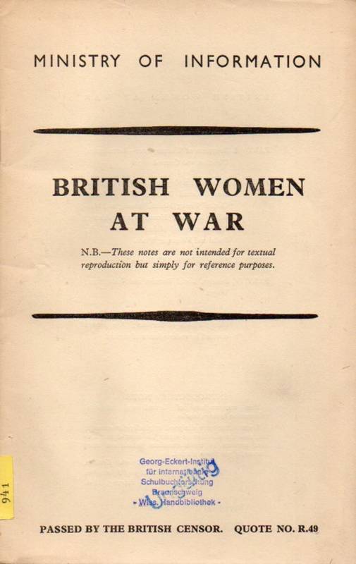 Ministry of Information  British Women at War 