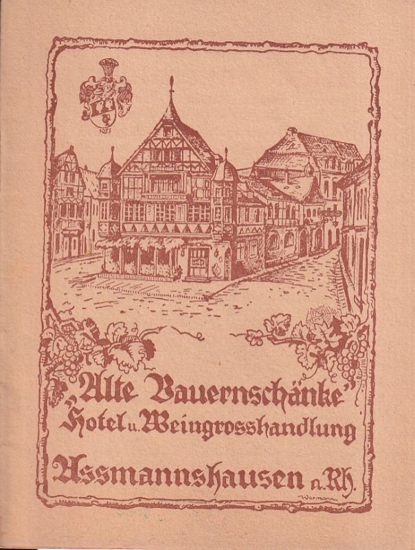 Prokoph,Alfred  Alte Bauernschänke Hotel und Weingrosshandlung Assmannshausen 