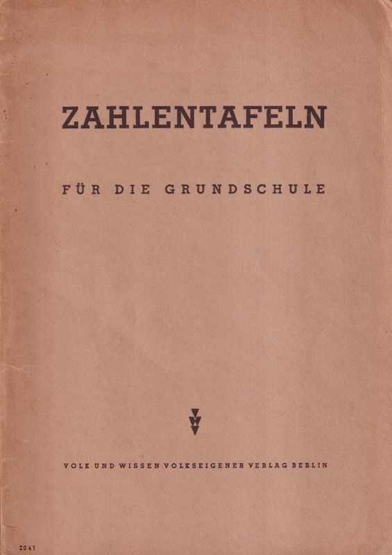 Beyrodt,Gustav  Zahlentafeln für die Grundschule 