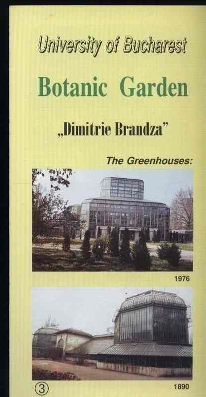 Bucharest: University of  Botanic Garden Dimitrie Brandza The Greenhouses 