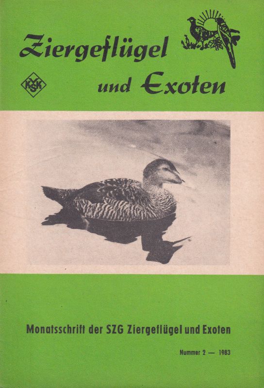 Ziergeflügel und Exoten  Ziergeflügel und Exoten Jahr 1983 Heft 2 (1 Heft) 