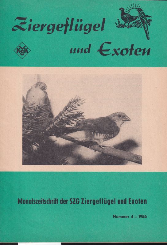 Ziergeflügel und Exoten  Ziergeflügel und Exoten Jahr 1986 Hefte Nr. 4,8,9,10 und 11 (5 Hefte) 