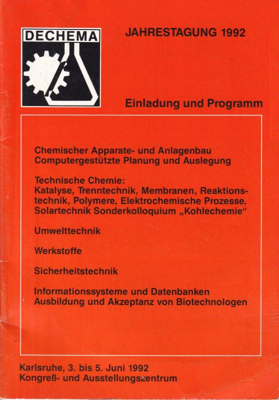 Dechema  Dechema Jahrestagung 3.-5.Juni 1992 in Karlsruhe 