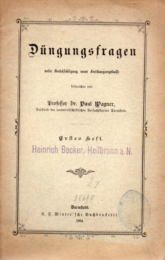 Wagner,Paul  Düngungsfragen unter Berücksichtigung neuer Forschungsergebnisse 