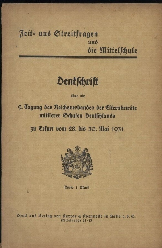 Denkschrift  über die 9.Tagung des Reichsverbandes der Elternbeiräte mittlerer 