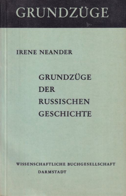 Neander, Irene  Grundzüge der russischen Geschichte 